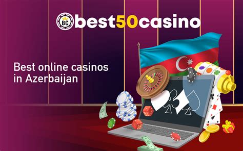 online casino azerbaijan Ağdərə